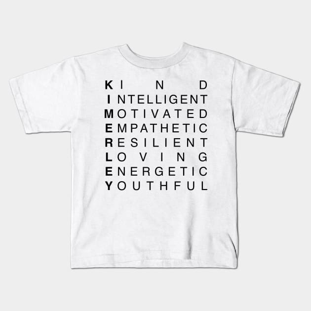 KIMBERLEY Kids T-Shirt by Print It Like its Hot